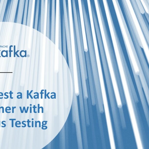 How To Test a Kafka Consumer with Cerberus Testing