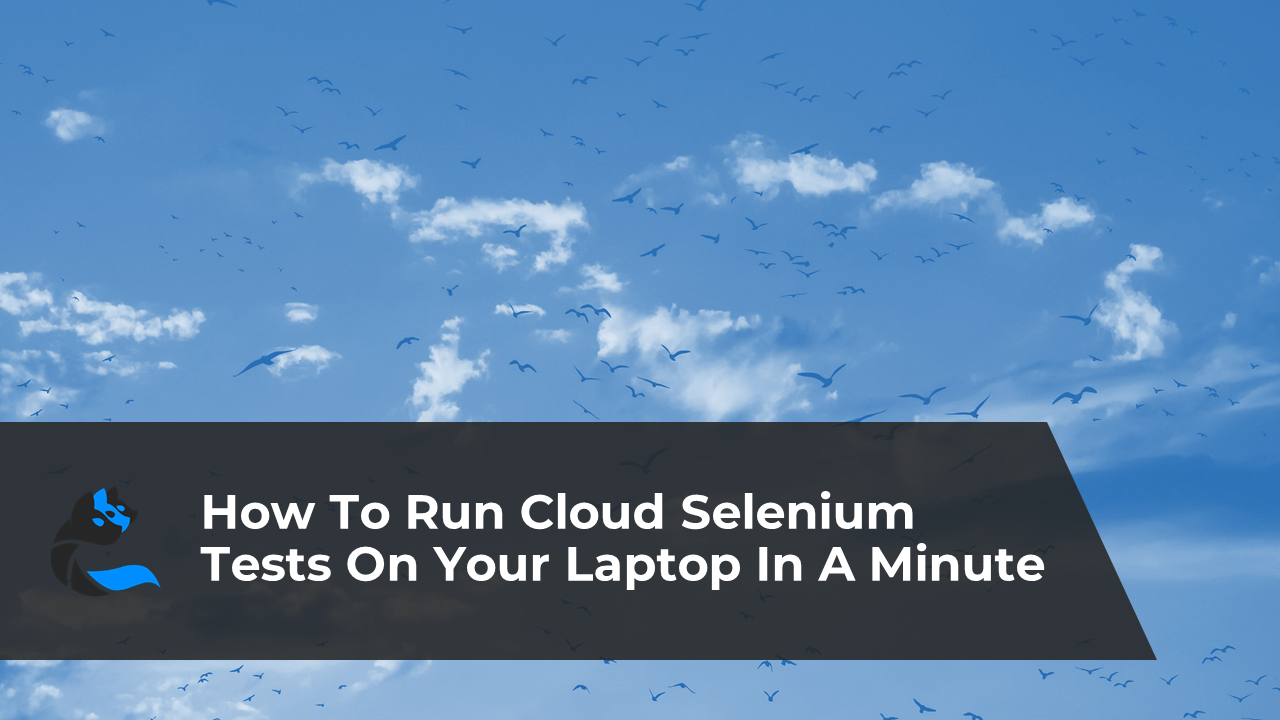 cerberus-run-cloud-selenium-test-laptop-in-a-minute